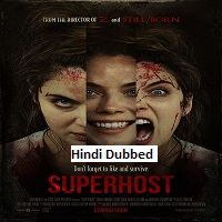 Superhost 2021 Hindi Hindi Dubbed Full Movie Watch Online HD Print Free Download