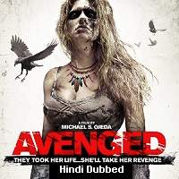 Avenged (2013) Hindi Dubbed Full Movie Watch Online HD Print Free Download