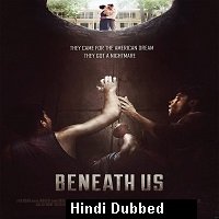 Beneath Us (2019) Hindi Dubbed Full Movie Watch Online HD Print Free Download