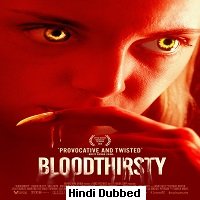 Bloodthirsty (2020) Unofficial Hindi Dubbed Full Movie Watch Online HD Print Free Download