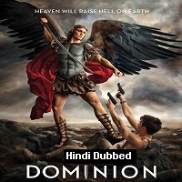 Dominion (2014) Hindi Dubbed Season 1 Complete Watch Online HD Print Free Download