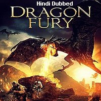 Dragon Fury (2021) Hindi Dubbed Full Movie Watch Online HD Print Free Download