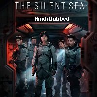 The Silent Sea (2021) Hindi Dubbed Season 1 Complete Watch Online HD Print Free Download